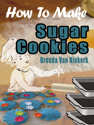 cover image of How to Make Sugar Cookies
